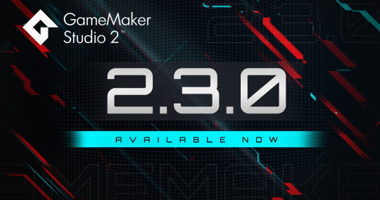 GameMaker Studio 2 Version 2.3.0 Release