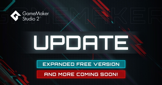 GameMaker Update: Expanded Free Version and More Coming Soon!