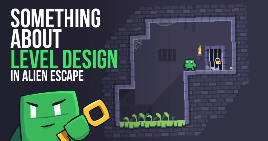 How Level Design Works In Alien Escape