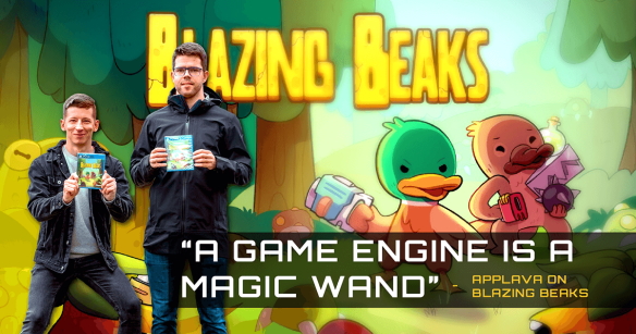 A Game Engine is a Magic Wand - Blazing Beaks