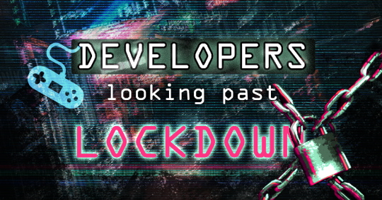 Developers Looking Past Lockdown