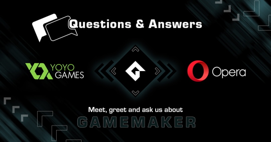 Learn About GameMaker’s Future and How We Fit in At Opera (Q&A)