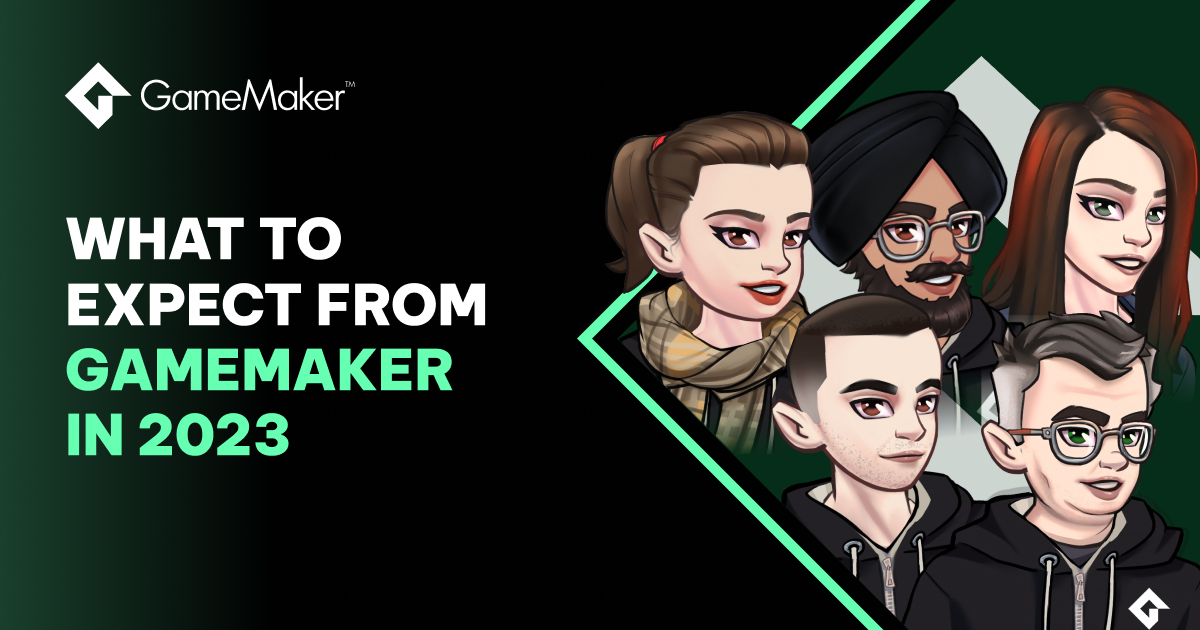 GameMaker Update: What To Expect From GameMaker In 2023