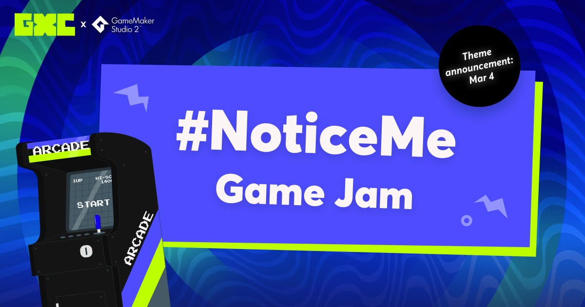 #NoticeMe Game Jam - Sign Up Now!