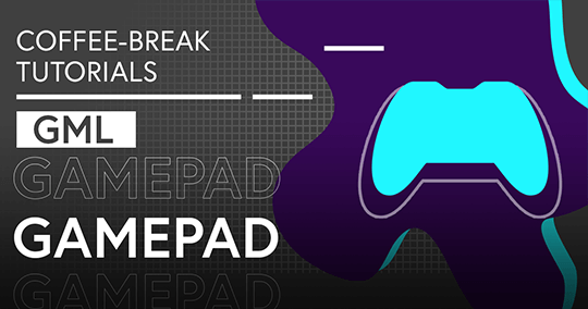 Coffee-Break Tutorials: Setting Up And Using Gamepads (GML)