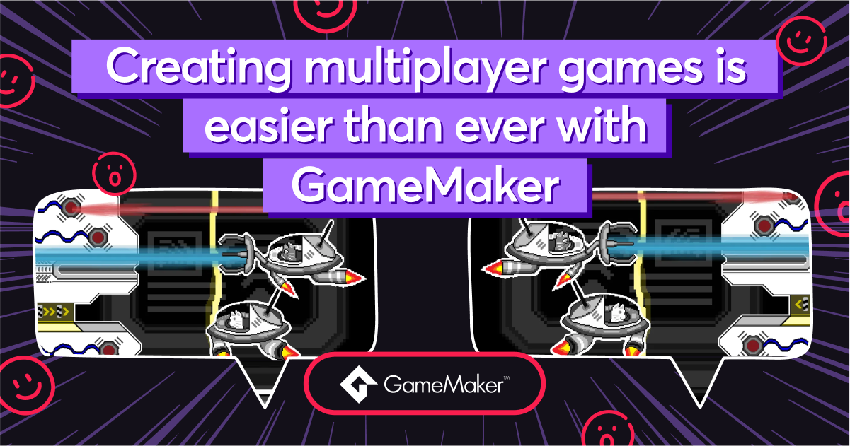 Create Multiplayer Games Faster Than Ever With Latest GameMaker Beta